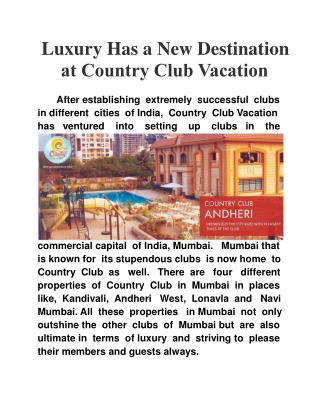 Luxury Has a New Destination at Country Club Vacation