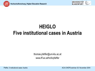 HEIGLO Five institutional cases in Austria