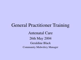 General Practitioner Training