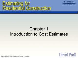 Chapter 1 Introduction to Cost Estimates