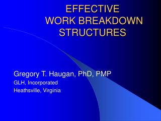 EFFECTIVE WORK BREAKDOWN STRUCTURES