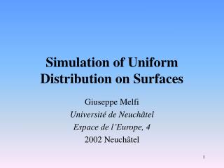 Simulation of Uniform Distribution on Surfaces