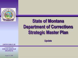 State of Montana Department of Corrections Strategic Master Plan