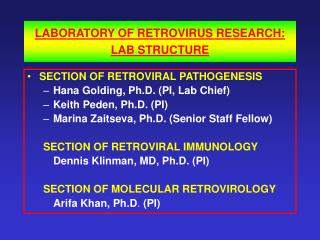 LABORATORY OF RETROVIRUS RESEARCH: LAB STRUCTURE