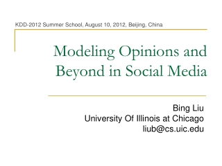 Modeling Opinions and Beyond in Social Media