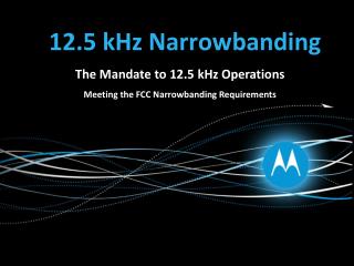 12.5 kHz Narrowbanding