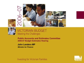 Public Accounts and Estimates Committee 2006-07 Budget Estimates Hearing