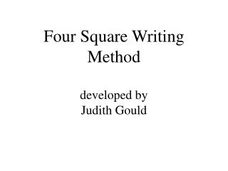 Four Square Writing Method developed by Judith Gould