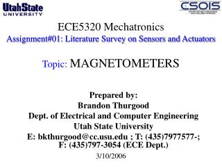 ECE5320 Mechatronics Assignment#01: Literature Survey on Sensors and Actuators Topic: MAGNETOMETERS