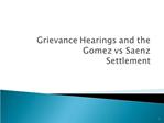 Grievance Hearings and the Gomez vs Saenz Settlement