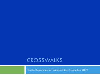 Crosswalks