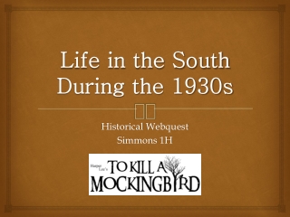 Life in the South During the 1930s