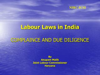 Labour Laws in India COMPLAINCE AND DUE DILIGENCE