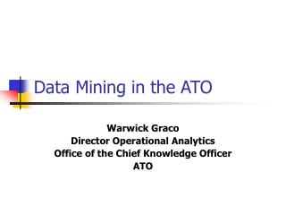 Data Mining in the ATO