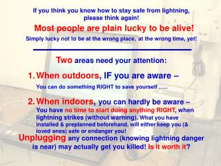If you think you know how to stay safe from lightning, please think again!