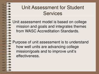 Unit Assessment for Student Services