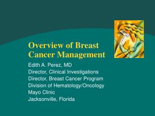 Overview of Breast Cancer Management