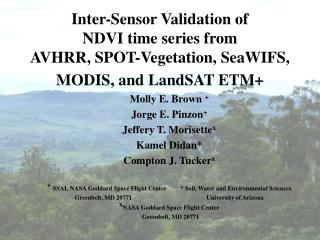 Inter-Sensor Validation of NDVI time series from AVHRR, SPOT-Vegetation, SeaWIFS, MODIS, and LandSAT ETM+