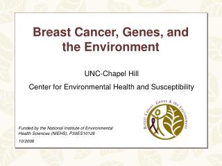 Breast Cancer, Genes, and the Environment