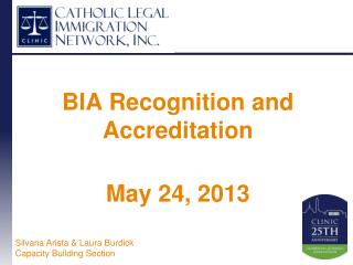 BIA Recognition and Accreditation May 24, 2013