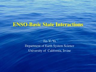 ENSO-Basic State Interactions