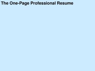 The One-Page Professional Resume