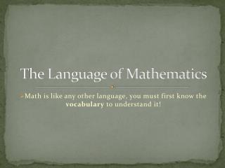 PPT - The Language Of Mathematics PowerPoint Presentation, Free ...