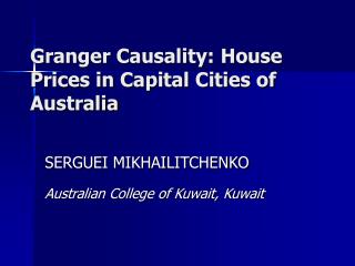 Granger Causality: House Prices in Capital Cities of Australia
