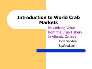 Introduction to World Crab Markets