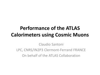 Performance of the ATLAS Calorimeters using Cosmic Muons