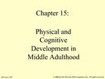 Chapter 15: Physical and Cognitive Development in Middle Adulthood