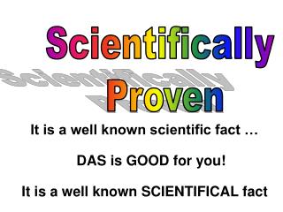 Scientifically Proven