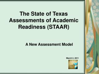 PPT - The State Of Texas Assessments Of Academic Readiness (STAAR ...