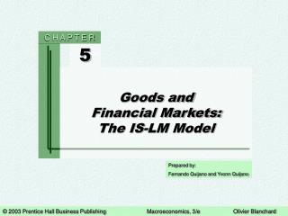 Goods and Financial Markets: The IS-LM Model