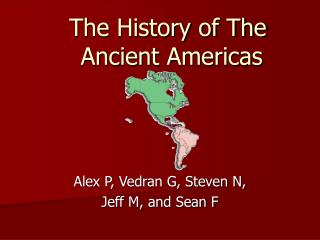 The History of The Ancient Americas