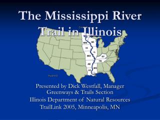 The Mississippi River Trail in Illinois