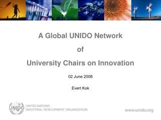 A Global UNIDO Network of University Chairs on Innovation