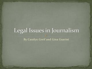 Legal Issues in Journalism