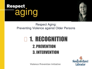 Respect Aging: Preventing Violence against Older Persons