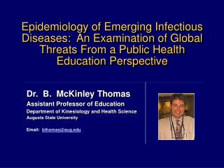 Epidemiology of Emerging Infectious Diseases: An Examination of Global Threats From a Public Health Education Perspecti