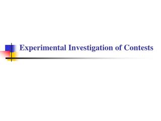 Experimental Investigation of Contests