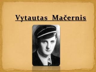 Ppt Vytautas Macernis Powerpoint Presentation Free Download Id 3674361