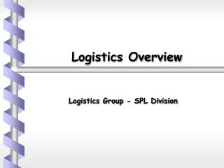 Logistics Overview