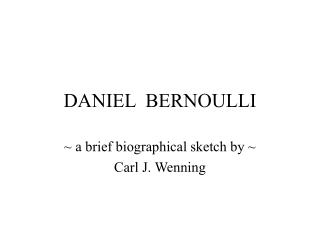 DANIEL BERNOULLI