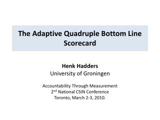 The Adaptive Quadruple Bottom Line Scorecard