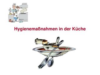 Hygienemaßnahmen in der Küche