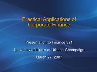 Practical Applications of Corporate Finance