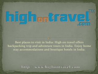 Adventure tours India|Best places to visit in india|Boutique