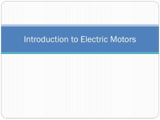 Introduction to Electric Motors