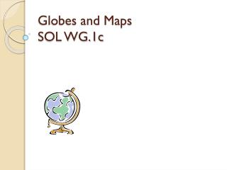 Globes and Maps SOL WG.1c